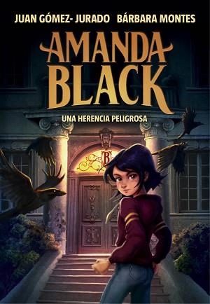 AMANDA BLACK-1.UNA HERENCIA PELIGROSA | 9788417921378 | GÓMEZ-JURADO,JUAN/MONTES,BÁRBARA | Llibreria Geli - Llibreria Online de Girona - Comprar llibres en català i castellà