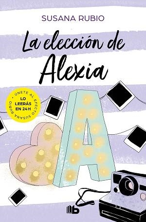 LA ELECCIÓN DE ALEXIA(SAGA ALEXIA 3) | 9788413142067 | RUBIO,SUSANA | Libreria Geli - Librería Online de Girona - Comprar libros en catalán y castellano