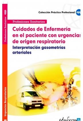 CUIDADOS DE ENFERMERÍA EN EL PACIENTE CON URGENCIAS DE ORIGEN RESPIRATORIO | 9788466556217 | Libreria Geli - Librería Online de Girona - Comprar libros en catalán y castellano