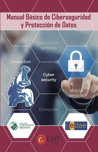 MANUAL BÁSICO DE CIBERSEGURIDAD Y PROTECCIÓN DE DATOS | 9788497443203 | MONTERO ROMERO,FERNANDO/MARTÍNEZ ESTEVA,FRANCISCO JOSÉ | Libreria Geli - Librería Online de Girona - Comprar libros en catalán y castellano