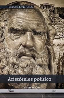 ARISTÓTELES POLÍTICO | 9788418093654 | LEÓN FLORIDO,FRANCISCO | Libreria Geli - Librería Online de Girona - Comprar libros en catalán y castellano