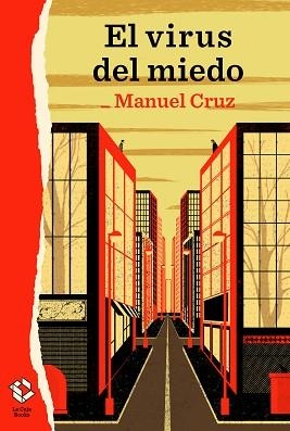 EL VIRUS DEL MIEDO | 9788417496470 | CRUZ,MANUEL | Libreria Geli - Librería Online de Girona - Comprar libros en catalán y castellano