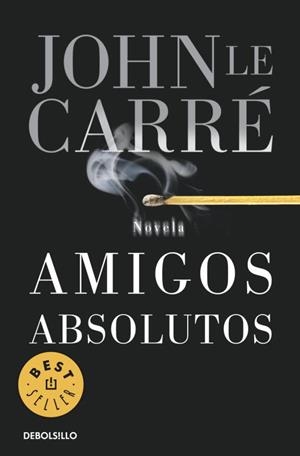 AMIGOS ABSOLUTOS | 9788497935746 | CARRE,JOHN LE | Llibreria Geli - Llibreria Online de Girona - Comprar llibres en català i castellà