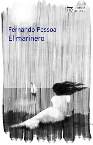 EL MARINERO | 9788412228090 | PESSOA,FERNANDO | Llibreria Geli - Llibreria Online de Girona - Comprar llibres en català i castellà