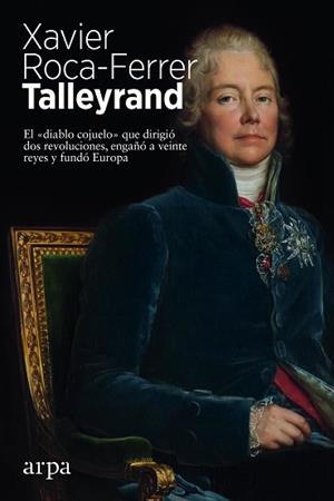 TALLEYRAND | 9788417623708 | ROCA-FERRER,XAVIER | Libreria Geli - Librería Online de Girona - Comprar libros en catalán y castellano
