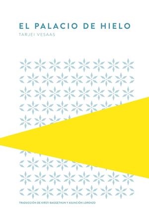 EL PALACIO DE HIELO | 9789992076002 | VESAAS,TARJEI | Llibreria Geli - Llibreria Online de Girona - Comprar llibres en català i castellà