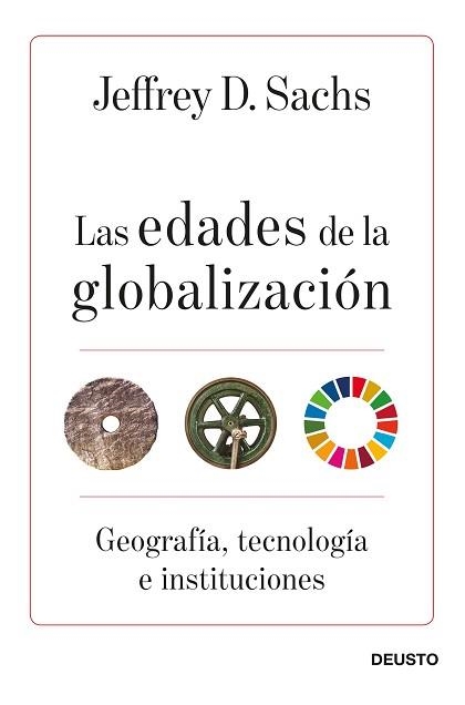 LAS EDADES DE LA GLOBALIZACIÓN.GEOGRAFÍA,TECNOLOGÍA E INSTITUCIONES | 9788423432219 | SACHS,JEFFREY D. | Libreria Geli - Librería Online de Girona - Comprar libros en catalán y castellano