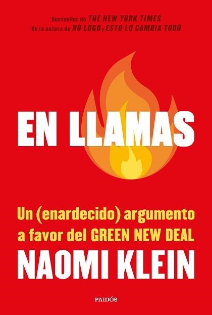 EN LLAMAS.UN (ENARDECIDO) ARGUMENTO A FAVOR DEL GREEN NEW DEAL | 9788449337819 | KLEIN,NAOMI | Libreria Geli - Librería Online de Girona - Comprar libros en catalán y castellano