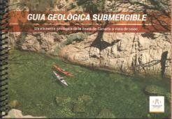 GUIA GEOLÒGICA SUBMERGIBLE.ELS ELEMENTS GEOLÒGICS DE LA COSTA DE TAMARIU A VISTA DE CAIAC | 9788412300208 |   | Llibreria Geli - Llibreria Online de Girona - Comprar llibres en català i castellà