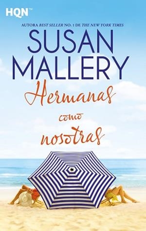 HERMANAS COMO NOSOTRAS | 9788413289311 | MALLERY,SUSAN | Llibreria Geli - Llibreria Online de Girona - Comprar llibres en català i castellà