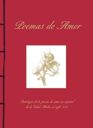 POEMAS DE AMOR.ANTOLOGÍA DE LA POESÍA DE AMOR EN ESPAÑOL DE LA EDAD MEDIA AL SI | 9788499283319 | V.V.A.A. | Llibreria Geli - Llibreria Online de Girona - Comprar llibres en català i castellà