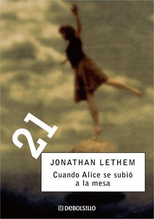CUANDO ALICE SE SUBIO A LA MESA | 9788497935654 | LETHEM,JONATHAN | Libreria Geli - Librería Online de Girona - Comprar libros en catalán y castellano