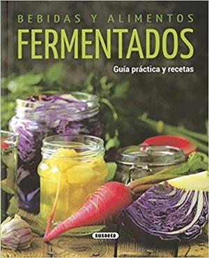 BEBIDAS Y ALIMENTOS FERMENTADOS | 9788467773989 |   | Libreria Geli - Librería Online de Girona - Comprar libros en catalán y castellano
