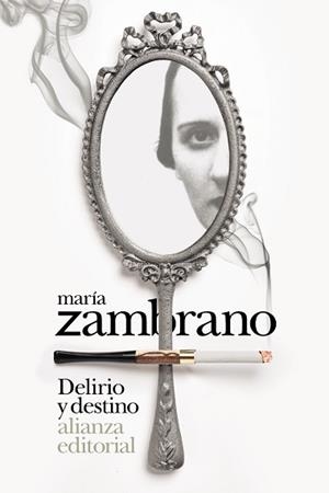 DELIRIO Y DESTINO | 9788413620664 | ZAMBRANO,MARÍA | Llibreria Geli - Llibreria Online de Girona - Comprar llibres en català i castellà