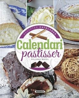 CALENDARI PASTISSER | 9788467767421 | MATEU,DOLORS | Libreria Geli - Librería Online de Girona - Comprar libros en catalán y castellano