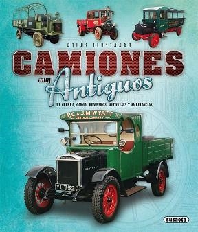 CAMIONES MUY ANTIGUOS | 9788467757835 | PUIG-RAFAGUT,JOAQUIM | Libreria Geli - Librería Online de Girona - Comprar libros en catalán y castellano