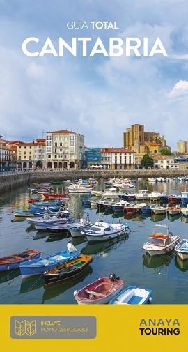 CANTABRIA(GUIA TOTAL.EDICIÓN 2021) | 9788491582755 | Libreria Geli - Librería Online de Girona - Comprar libros en catalán y castellano
