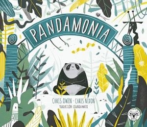 PANDAMONIA | 9788412246858 | OWEN,CHRIS/NIXON,CHRIS | Libreria Geli - Librería Online de Girona - Comprar libros en catalán y castellano