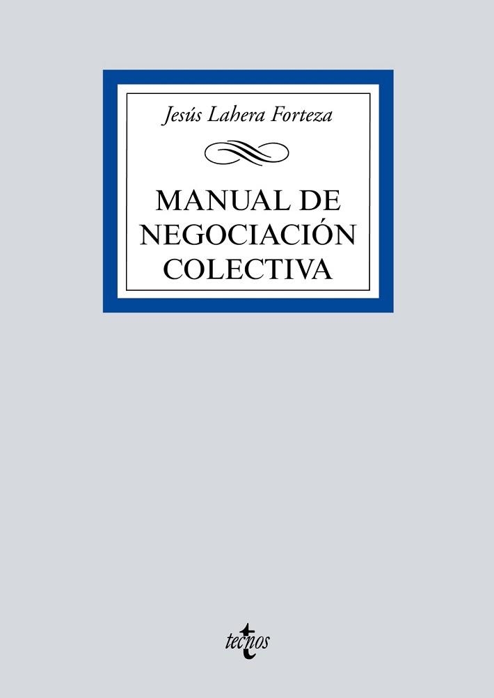 MANUAL DE NEGOCIACIÓN COLECTIVA | 9788430981571 | LAHERA FORTEZA,JESÚS | Libreria Geli - Librería Online de Girona - Comprar libros en catalán y castellano