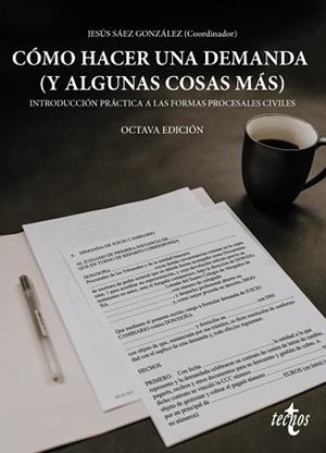 COMO HACER UNA DEMANDA(Y ALGUNAS COSAS MÁS) INTRODUCCIÓN PRÁCTICA A LAS FORMAS PROCESALES CIVILES | 9788430980284 | A.A.D.D. | Libreria Geli - Librería Online de Girona - Comprar libros en catalán y castellano