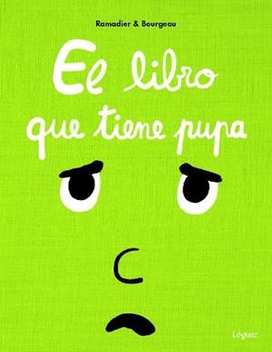 EL LIBRO QUE TIENE PUPA | 9788412158373 | RAMADIER,CÉDRIC | Llibreria Geli - Llibreria Online de Girona - Comprar llibres en català i castellà
