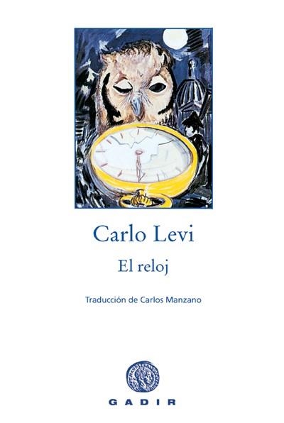 EL RELOJ | 9788493538262 | LEVI,CARLO | Libreria Geli - Librería Online de Girona - Comprar libros en catalán y castellano