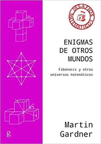 ENIGMAS DE OTROS MUNDOS.FIBONACCI Y OTROS UNIVERSOS MATEMÁTICOS | 9788417835835 | GARDNER,MARTIN | Libreria Geli - Librería Online de Girona - Comprar libros en catalán y castellano