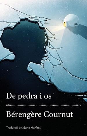 DE PEDRA I OS | 9788417353247 | COURNUT,BÉRENGÈRE | Libreria Geli - Librería Online de Girona - Comprar libros en catalán y castellano