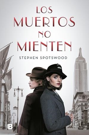 LOS MUERTOS NO MIENTEN | 9788466668774 | SPOTWOOD,STEPHEN | Llibreria Geli - Llibreria Online de Girona - Comprar llibres en català i castellà
