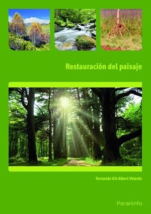 RESTAURACIÓN DEL PAISAJE(UF0025) | 9788428334181 | GIL-ALBERT VELARDE , FERNANDO | Llibreria Geli - Llibreria Online de Girona - Comprar llibres en català i castellà