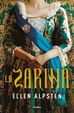 LA ZARINA | 9788425359781 | ALPSTEN,ELLEN | Libreria Geli - Librería Online de Girona - Comprar libros en catalán y castellano