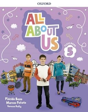 ALL ABOUT US-5(CLASS BOOK) | 9780194562409 | BAZO, PLÁCIDO/REILLY, VANESSA/PEÑATE, MARCOS | Llibreria Geli - Llibreria Online de Girona - Comprar llibres en català i castellà