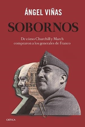 SOBORNOS.DE CÓMO CHURCHILL Y MARCH COMPRARON A LOS GENERALES DE FRANCO | 9788491992738 | VIÑAS,ÁNGEL | Libreria Geli - Librería Online de Girona - Comprar libros en catalán y castellano