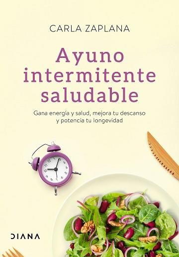 AYUNO INTERMITENTE SALUDABLE | 9788418118401 | ZAPLANA,CARLA | Libreria Geli - Librería Online de Girona - Comprar libros en catalán y castellano