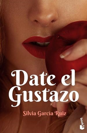 DATE EL GUSTAZO | 9788408238102 | GARCÍA RUIZ,SILVIA | Llibreria Geli - Llibreria Online de Girona - Comprar llibres en català i castellà