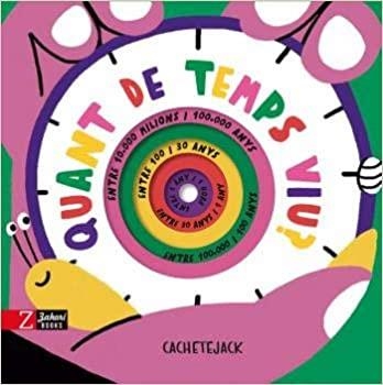 QUANT DE TEMPS VIU? | 9788417374556 | CACHETEJACK | Libreria Geli - Librería Online de Girona - Comprar libros en catalán y castellano