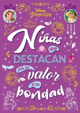PRINCESAS.NIÑAS QUE DESTACAN POR SU VALOR Y SU BONDAD | 9788418335198 | DISNEY | Libreria Geli - Librería Online de Girona - Comprar libros en catalán y castellano