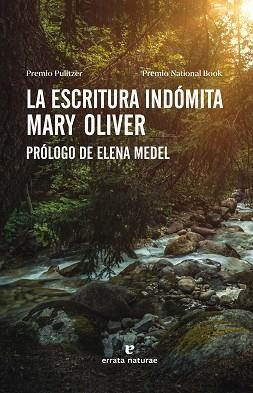 LA ESCRITURA INDÓMITA | 9788417800635 | OLIVER,MARY | Llibreria Geli - Llibreria Online de Girona - Comprar llibres en català i castellà