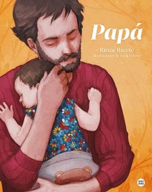 PAPÁ | 9788408237976 | BACETE,RITXAR | Llibreria Geli - Llibreria Online de Girona - Comprar llibres en català i castellà