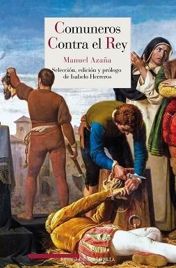 COMUNEROS CONTRA EL REY | 9788418141348 | AZAÑA,MANUEL | Libreria Geli - Librería Online de Girona - Comprar libros en catalán y castellano