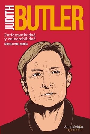 JUDITH BUTLER.PERFORMATIVIDAD Y VULNERABILIDAD | 9788413610122 | CANO ABADÍA,MÓNICA | Llibreria Geli - Llibreria Online de Girona - Comprar llibres en català i castellà
