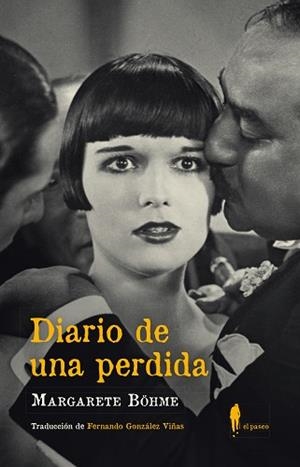DIARIO DE UNA PERDIDA | 9788412297317 | BÖHME,MARGARETE | Llibreria Geli - Llibreria Online de Girona - Comprar llibres en català i castellà