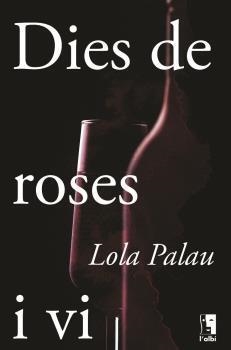 DIES DE ROSES I VI | 9788412303032 | PALAU,LOLA | Libreria Geli - Librería Online de Girona - Comprar libros en catalán y castellano