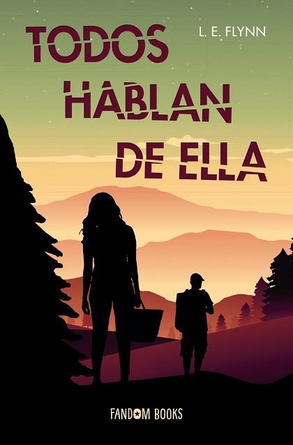 TODOS HABLAN DE ELLA | 9788418027192 | FLYNN,L.E. | Libreria Geli - Librería Online de Girona - Comprar libros en catalán y castellano