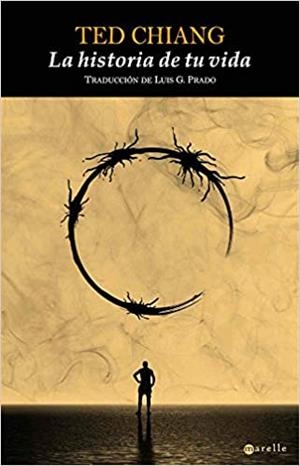 LA HISTORIA DE TU VIDA | 9788498891355 | CHIANG,TED | Libreria Geli - Librería Online de Girona - Comprar libros en catalán y castellano