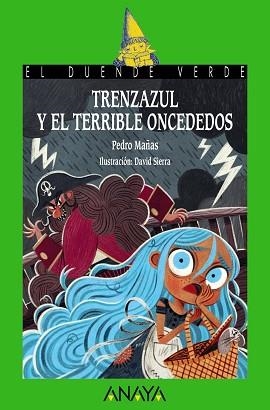 TRENZAZUL Y EL TERRIBLE ONCEDEDOS | 9788469885703 | MAÑAS,PEDRO | Libreria Geli - Librería Online de Girona - Comprar libros en catalán y castellano