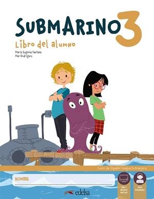SUBMARINO 3.PACK LIBRO DEL ALUMNO+ CUADERNO DE ACTIVIDADES | 9788490814840 | SANTANA ROLLÁN,Mª EUGENIA/RODRÍGUEZ,MARÍA DEL MAR | Llibreria Geli - Llibreria Online de Girona - Comprar llibres en català i castellà