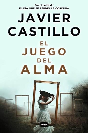 EL JUEGO DEL ALMA | 9788491293545 | CASTILLO,JAVIER | Libreria Geli - Librería Online de Girona - Comprar libros en catalán y castellano