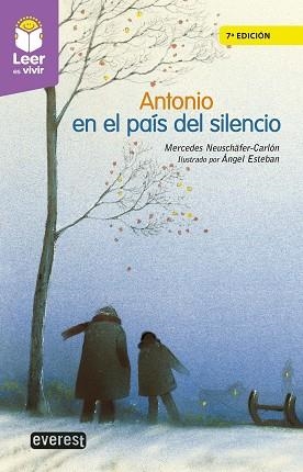 ANTONIO EN EL PAÍS DEL SILENCIO | 9788428344432 | NEUSCHÄFER-CARLÓN NEUSCHÄFER-CARLÓN,MERCEDES | Libreria Geli - Librería Online de Girona - Comprar libros en catalán y castellano