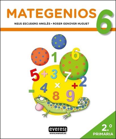 MATEGENIOS 6 | 9788428343770 | ESCUDERO ANGLÈS,NEUS/GENOVER HUGUET,ROSER | Libreria Geli - Librería Online de Girona - Comprar libros en catalán y castellano